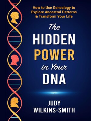 cover image of The Hidden Power in Your DNA